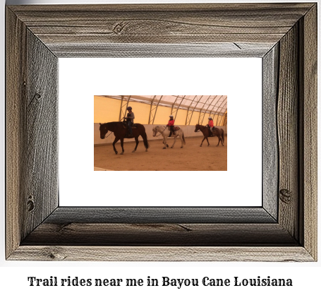 trail rides near me in Bayou Cane, Louisiana